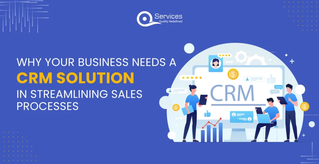 CRM Solution in streamlining sales processes