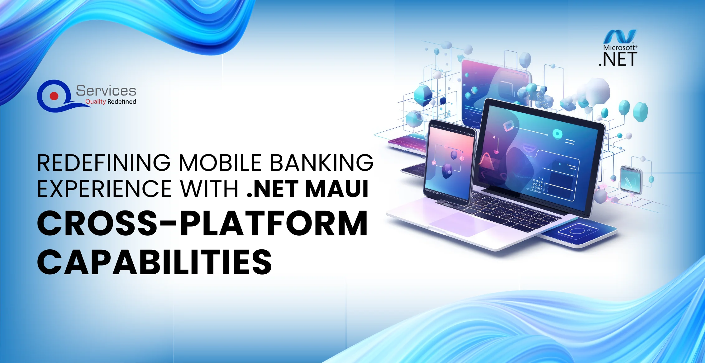 .NET MAUI Cross-Platform Capabilities
