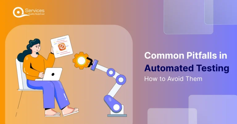 Common Pitfalls in Automated Testing and How to Avoid Them
