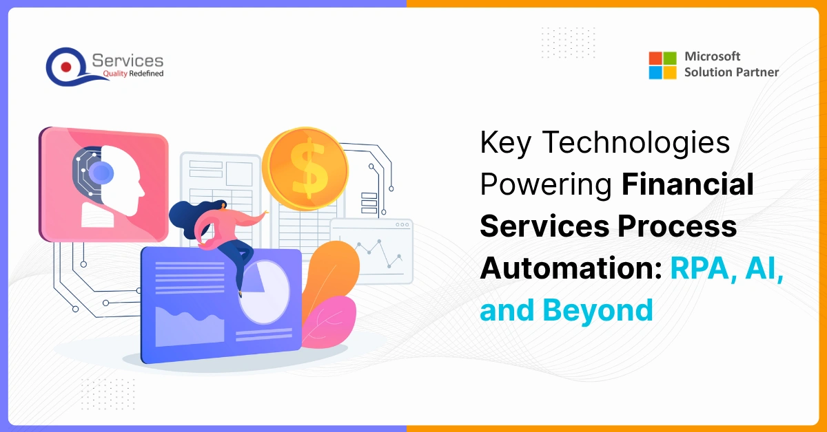 _Key Technologies Powering Financial Services Process Automation RPA, AI, and Beyond