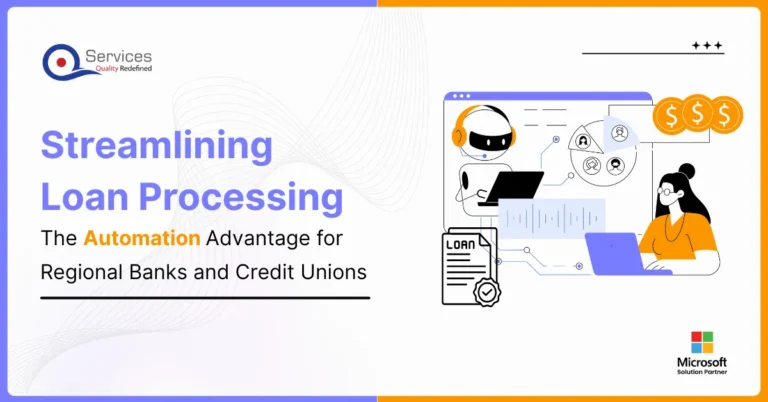 Streamlining Loan Processing The Automation Advantage for Regional Banks and Credit Unions