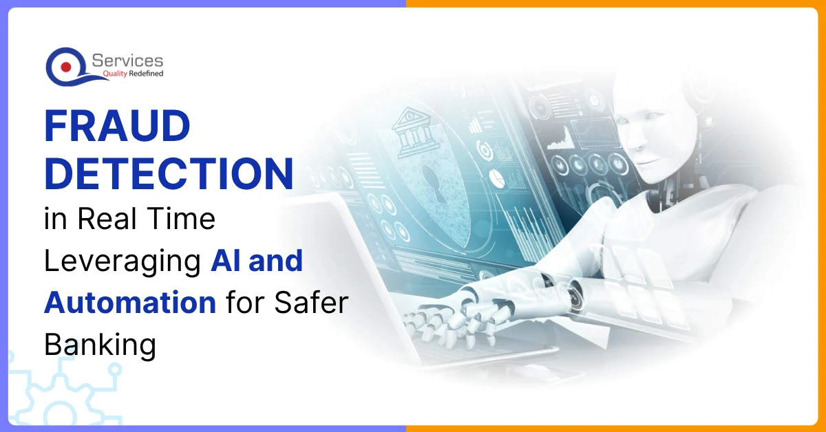 Fraud Detection Leveraging AI and Automation for Safer Banking