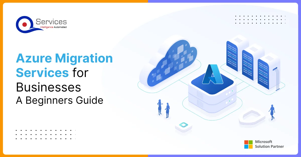 Azure Migration Services for Businesses A Beginners Guide