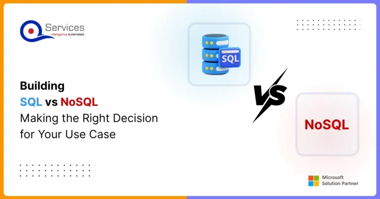 SQL vs NoSQL Making the Right Decision for Your Use Case