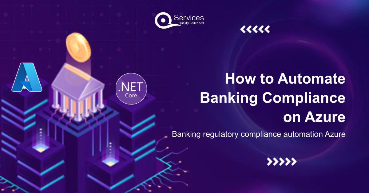 How to Automate Banking Compliance on Azure - banking regulatory compliance automation Azure