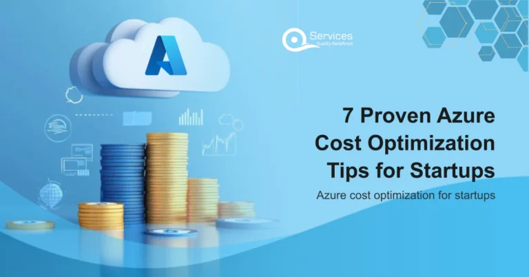 7 Proven Azure Cost Optimization Tips for Startups - Azure cost optimization for startups