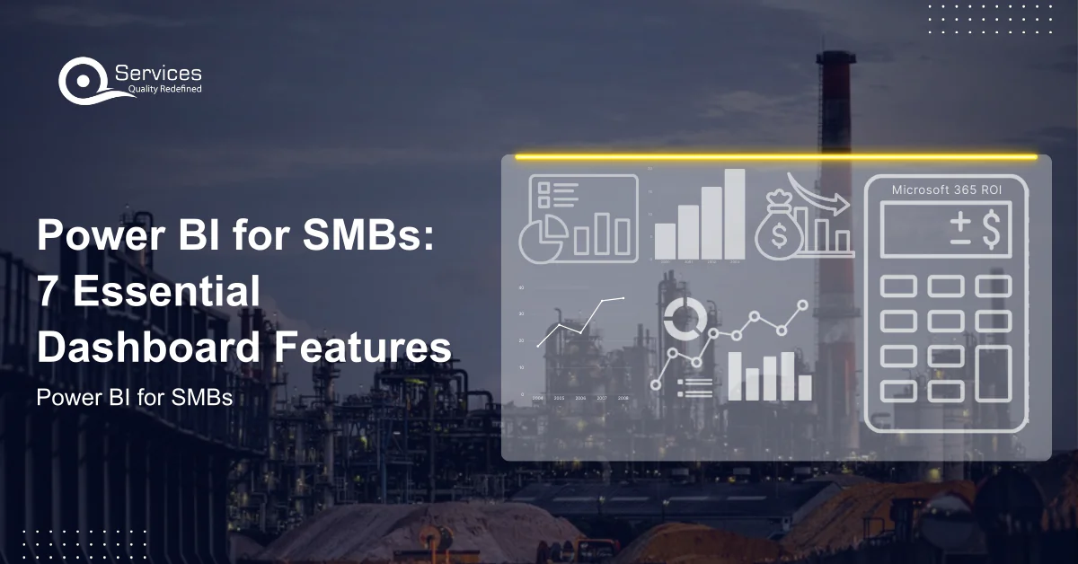 Power BI for SMBs: 7 Essential Dashboard Features