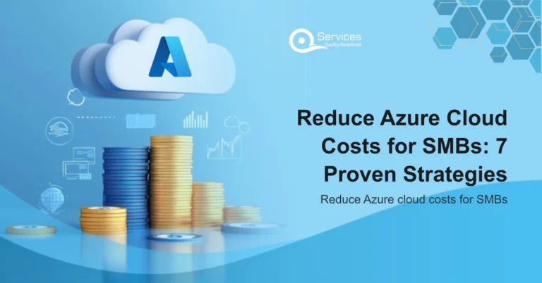 Reduce Azure Cloud Costs for SMBs: 7 Proven Strategies