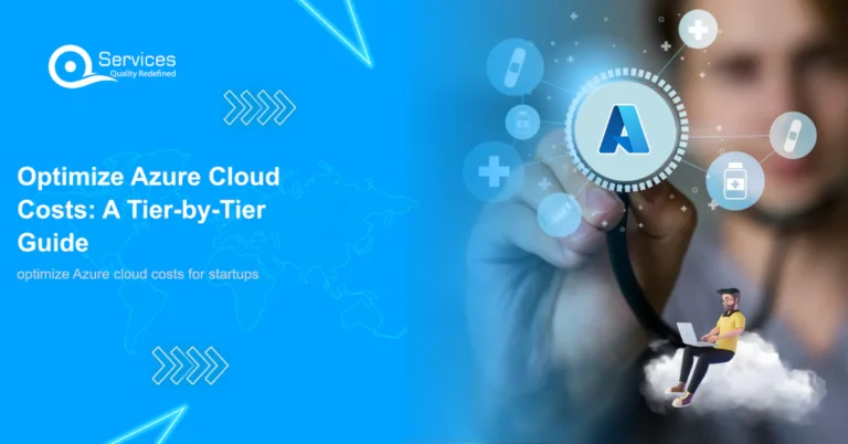 Optimize Azure Cloud Costs: A Tier-by-Tier Guide - optimize Azure cloud costs for startups