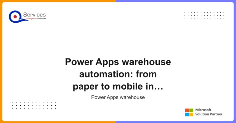 Power Apps warehouse automation: from paper to mobile in weeks