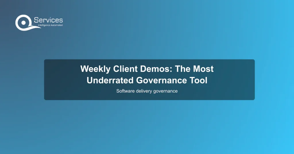 Weekly Client Demos: The Most Underrated Governance Tool - software delivery governance
