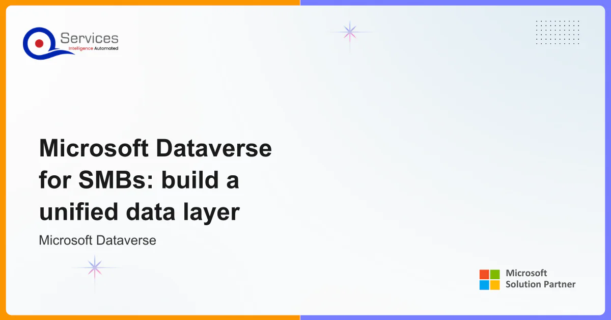 Microsoft Dataverse for SMBs: build a unified data layer