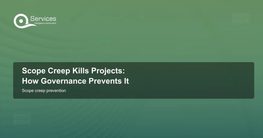 Scope Creep Kills Projects: How Governance Prevents It - scope creep prevention