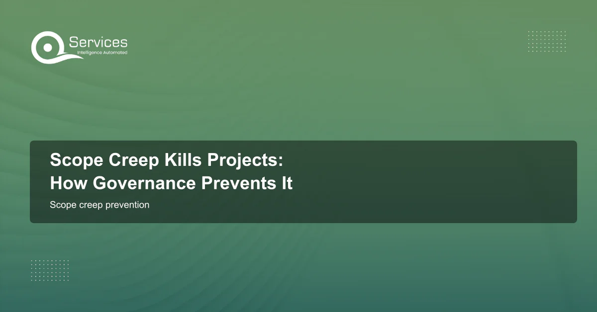 Scope Creep Kills Projects: How Governance Prevents It - scope creep prevention