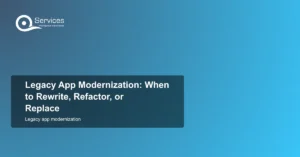 legacy app modernization
